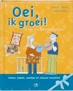 Oei ik groei buik en babygeheimen frans  Plooij xaviera plas, Boeken, Zwangerschap en Opvoeding, Ophalen of Verzenden, Zo goed als nieuw