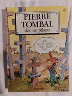 Pierre Tombal T.4 Des os pilants - Réédition (1990) - Etat m, Une BD, Utilisé, Enlèvement ou Envoi