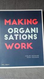 Making organisations work, Ophalen of Verzenden, Zo goed als nieuw
