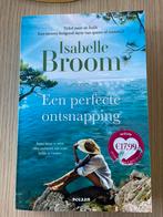 Isabelle Broom - Een perfecte ontsnapping, Ophalen of Verzenden, Zo goed als nieuw, Isabelle Broom