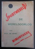 De Wereldoorlog - Paul De Mont, Ophalen of Verzenden, Gelezen