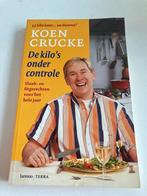 Kookboek dieet : " Koen Crucke,  De kilo's onder controle ", Boeken, Hoofdgerechten, Zo goed als nieuw, Europa, Gezond koken