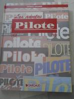 pilote, les années, Boeken, Eén stripboek, Ophalen of Verzenden, Zo goed als nieuw