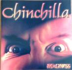 CHINCHILLA - MADNESS, Enlèvement ou Envoi, Comme neuf