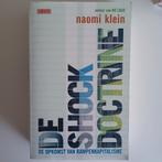 Naomi Klein - De shockdoctrine, Ophalen of Verzenden, Naomi Klein