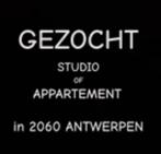 Gezocht appartement of studio te Antwerpen, Immo, Appartementen en Studio's te huur