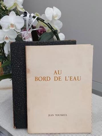 Exemplaire numéroté Au bord de l'eau, Jean Tousseul