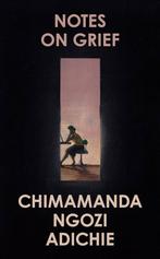 Boek Notes on Grief, Nieuw, Ophalen of Verzenden, Chimamanda Ngozi Adichie, Eén auteur