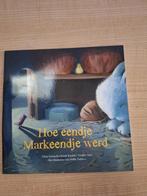 boek hoe eendje markeendje werd, Livres, Livres pour enfants | 4 ans et plus, Enlèvement ou Envoi, Comme neuf, 4 ans