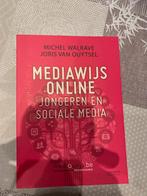 Michel Walrave - Mediawijs online, Boeken, Michel Walrave; Joris Van Ouytsel, Ophalen of Verzenden, Zo goed als nieuw
