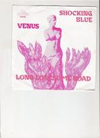 Shocking Blue - Venus - Long Lonesome Road, Rock en Metal, Gebruikt, Ophalen of Verzenden, 7 inch