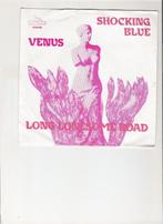 Shocking Blue - Venus - Long Lonesome Road, Rock en Metal, Gebruikt, Ophalen of Verzenden, 7 inch