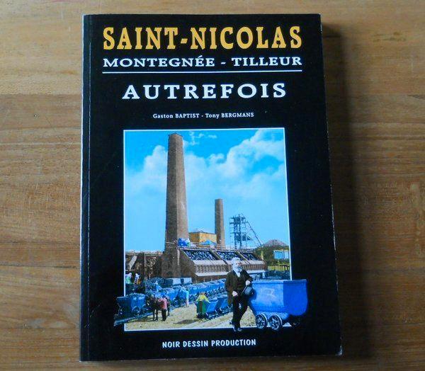 Saint-Nicolas autrefois - Montegnée Tilleur Liège, Livres, Histoire nationale, Utilisé, Enlèvement ou Envoi