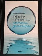 Kritische reflecties over alternatieve geneeswijzen, Boeken, Ophalen, Zo goed als nieuw