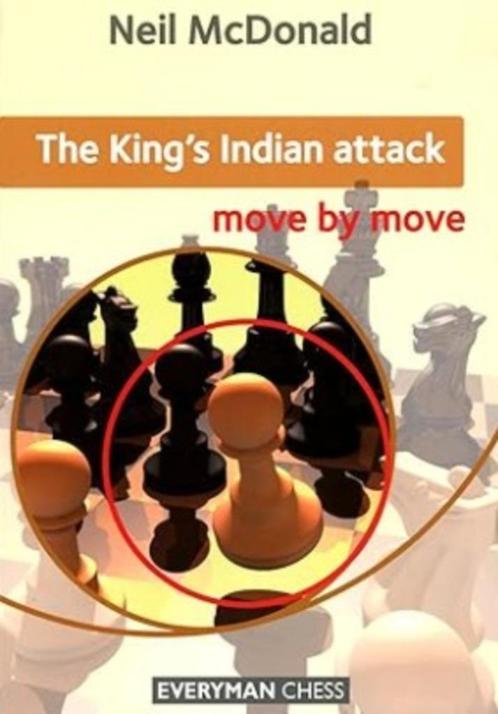 Schaakboek: The King's Indian Attack move by move (McDonald), Hobby en Vrije tijd, Denksport en Puzzels, Gebruikt, Schaken, Ophalen