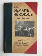 La semaine Hérorique Paris, Boeken, Oorlog en Militair, Verzenden, Diverse auteurs, Landmacht, Tweede Wereldoorlog