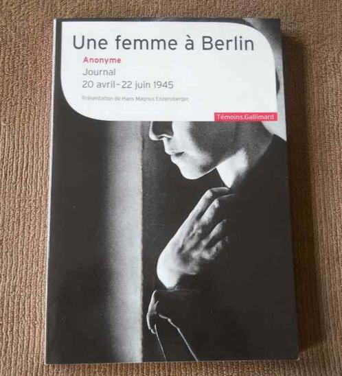 Une femme à Berlin (Anonyme) Journal 20 avril - 22 juin 1945, Livres, Histoire mondiale, Enlèvement ou Envoi