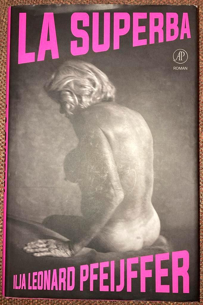 Ilja Leonard Pfeijffer - La Superba, Livres, Littérature, Enlèvement ou Envoi