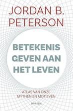 Betekenis geven aan je leven / Jordan B.Peterson, Boeken, Ophalen of Verzenden, Zo goed als nieuw