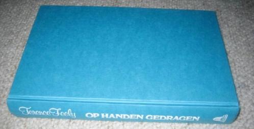 Roman " Op handen gedragen " Ference Feeley, Boeken, Romans, Zo goed als nieuw, Ophalen of Verzenden