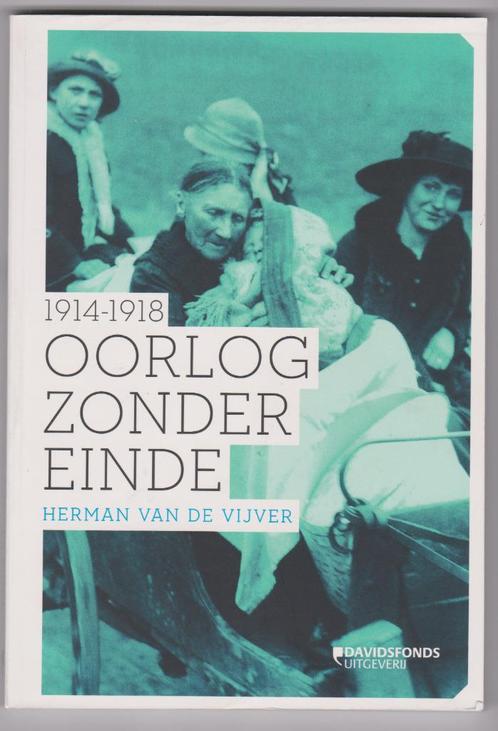 1914 - 1918  Oorlog zonder einde, Livres, Guerre & Militaire, Comme neuf, Général, Avant 1940, Enlèvement ou Envoi