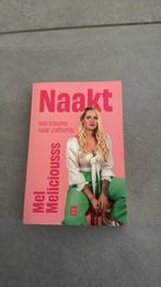 Mel Meliciousss naakt, Boeken, Ophalen of Verzenden, Zo goed als nieuw
