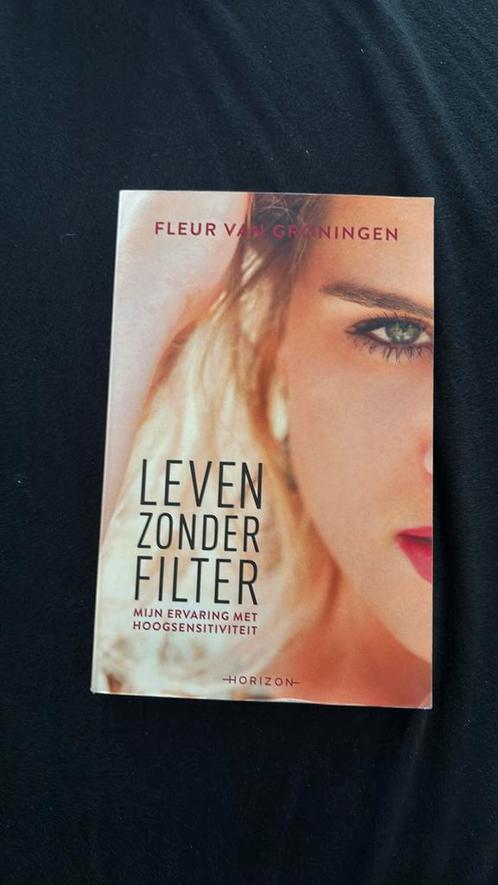 Fleur van Groningen - Leven zonder filter, Livres, Psychologie, Comme neuf, Enlèvement ou Envoi