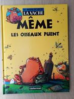 La Vache 3-Même les oiseaux puent, Eén stripboek, De Moor Johan, Ophalen, Gelezen