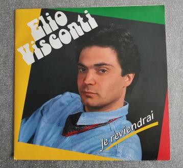 Vinyle 45 T Elio Visconti "Je Reviendrai" 1988