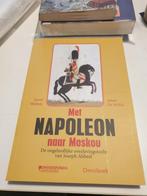 Joost Welten - Met Napoleon naar Moskou, Ophalen of Verzenden, Zo goed als nieuw, Joost Welten; Joseph Abbeel; Johan de Wilde