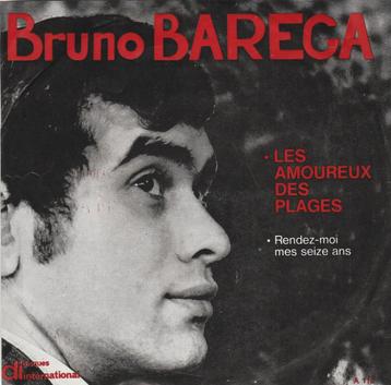 45T: Bruno Barega: Les amoureux des plages   Pop beschikbaar voor biedingen