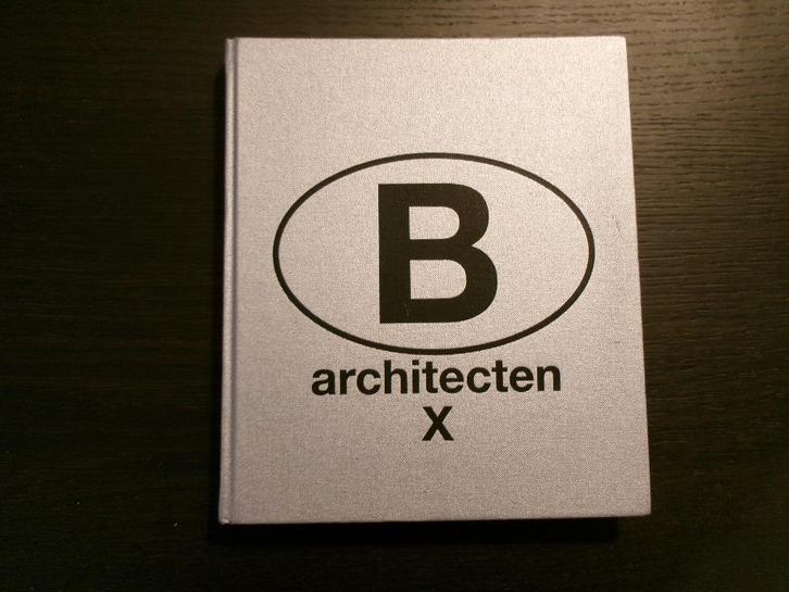B- architecten X        -Wouter Davidts/ Eline Dehullu-, Boeken, Kunst en Cultuur | Architectuur, Architecten, Ophalen of Verzenden