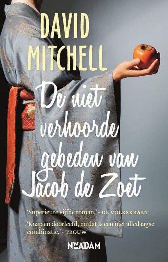 DE NIET VERHOORDE GEBEDEN VAN JACOB DE ZOET David Mitchell, Livres, Romans historiques, Utilisé, Enlèvement ou Envoi