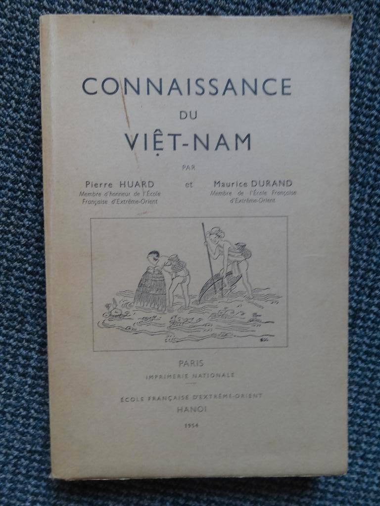 Connaissance du Viet-Nam, P.Huard et M.Durand Paris 1954, Verzenden