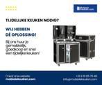 Mobiele/Tijdelijke/NoodKeuken verhuur, goedkoper is er niet!, Huis en Inrichting, Ophalen of Verzenden