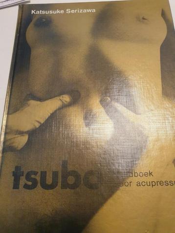 Tsubo Handboek Voor Acupressuur Katsusuke Serizawa GENEZING
 beschikbaar voor biedingen