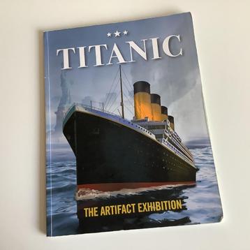 Boek: Titanic the artifact exhibition beschikbaar voor biedingen