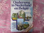 boek...onderweg in NL & B., Enlèvement, Utilisé, Benelux, Guide ou Livre de voyage