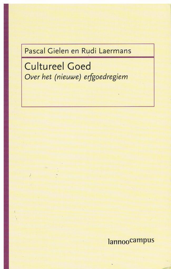 Cultureel Goed / over een (nieuw) erfgoedregiem, Boeken, Studieboeken en Cursussen, Gelezen, Ophalen of Verzenden