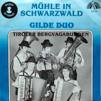 Gilde Duo - Mühle In Schwarzwald / Tiroler Bergvagabunden, Cd's en Dvd's, 7 inch, Single, Ophalen of Verzenden, Zo goed als nieuw