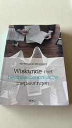 Wiskunde met bedrijfseconomische toepassingen, Ophalen of Verzenden, Zo goed als nieuw, Paul Verheyen; Dirk Janssens
