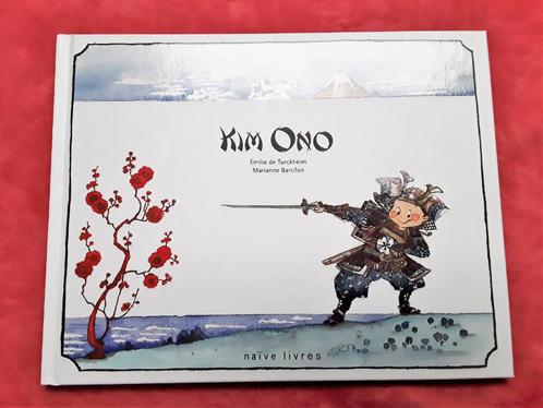 Livre illustré KIM ONO - par E. de Turckheim & M. Barcilon -, Livres, Livres pour enfants | 4 ans et plus, Comme neuf, Fiction général