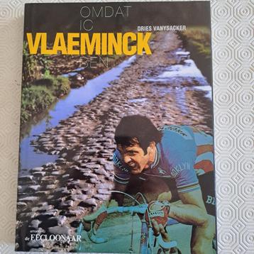 Omdat ic Vlaeminck ben - Roger De Vlaeminck beschikbaar voor biedingen