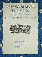 Felix TIMMERMANS DRIEKONINGEN TRIPTIEK houtsnedes John DIX, Ophalen of Verzenden
