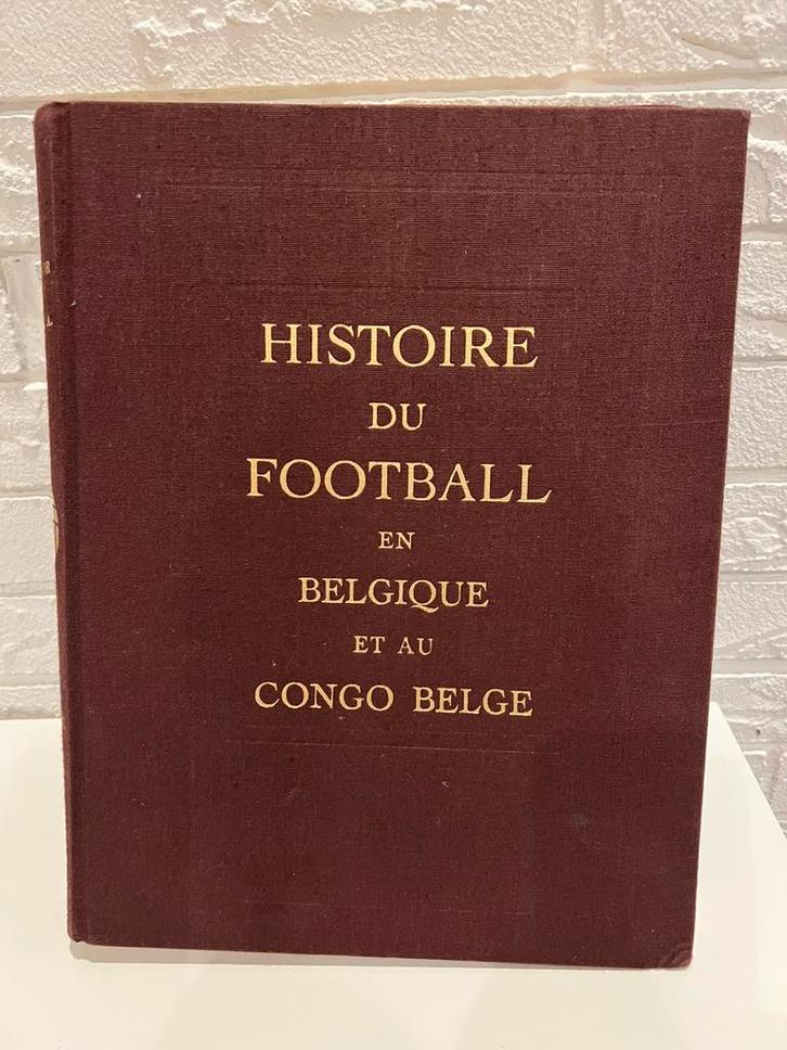Histoire du Football en Belgique et au Congo Belge, Livres, Livres de sport, Comme neuf, Enlèvement ou Envoi