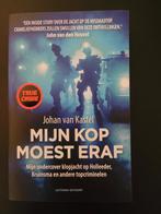 Johan van Kastel - Mijn kop moest eraf, Ophalen of Verzenden, Zo goed als nieuw, Johan van Kastel