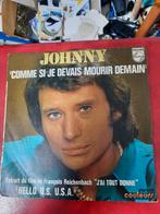 Single Johny Halliday comme si je devais mourir demain, Cd's en Dvd's, Vinyl Singles, Ophalen of Verzenden, Gebruikt, Overige genres