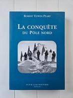 La conquête du Pôle nord, Livres, Récits de voyage, Enlèvement ou Envoi, Neuf, Robert Edwin Peary