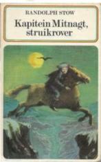 Kapitein Mitnagt, struikrover - Randolph stow, Ophalen of Verzenden, Zo goed als nieuw, Randolph stow