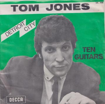 Tom Jones – Ten guitars / Detroit city – Single